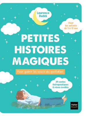 cover image of Petites histoires magiques pour guérir les soucis du quotidien